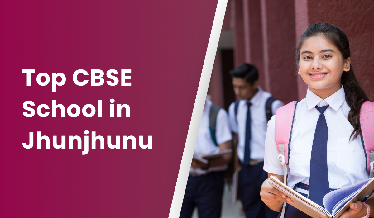 CBSE Schools in Jhunjhunu
