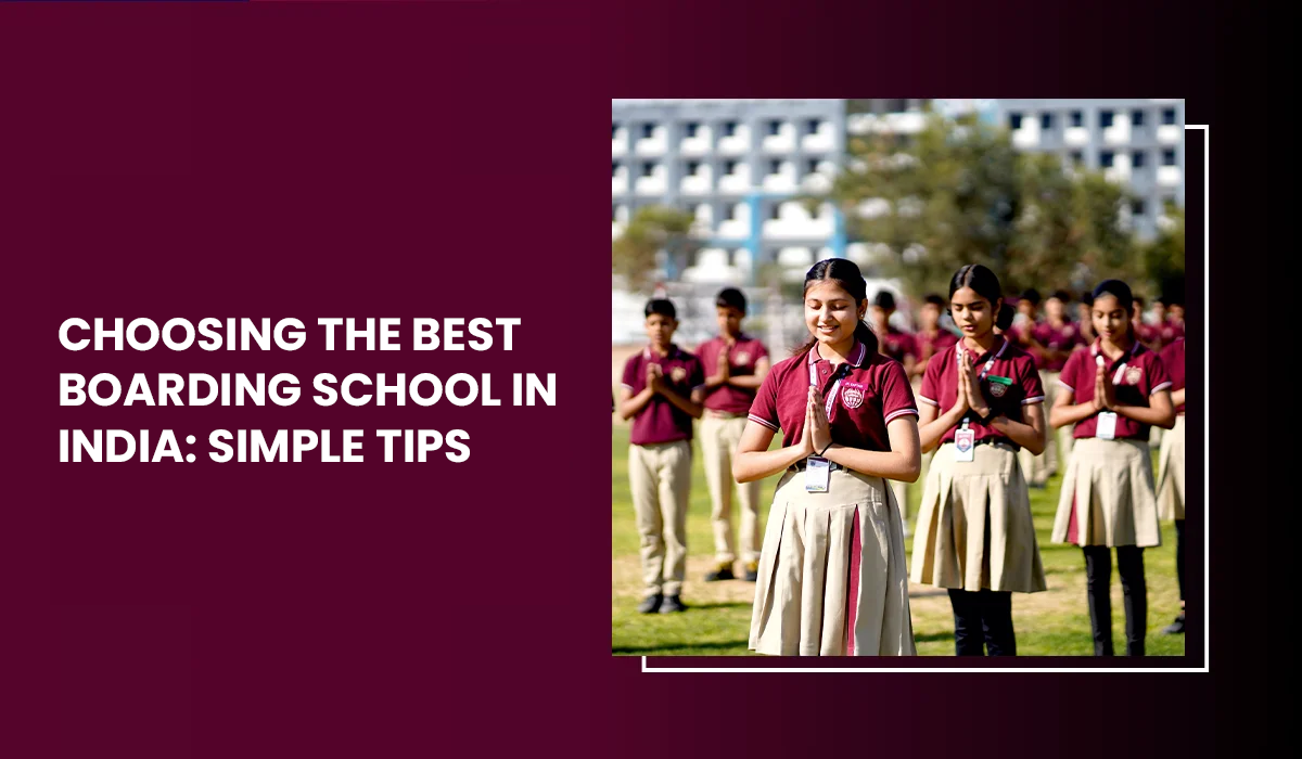 best-boarding-school-in-india-tips