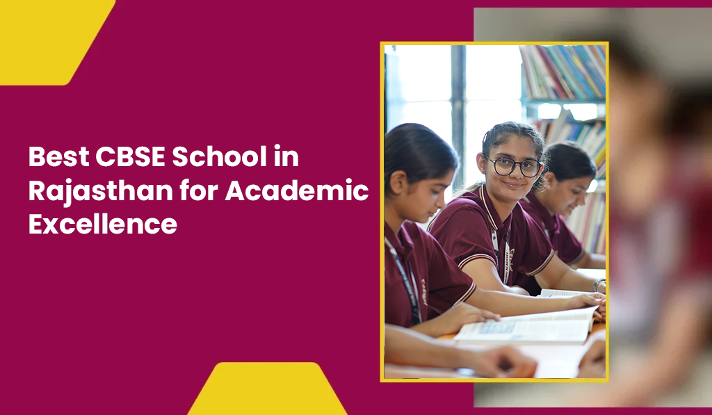 best-cbse-school-in-rajasthan-for-academic-excellence