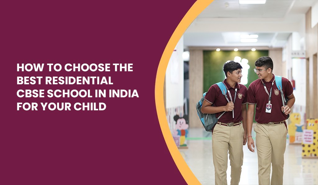 residential-cbse-school-in-rajasthan-guide