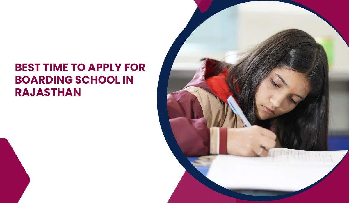 best-time-to-apply-for-boarding-school-in-rajasthan